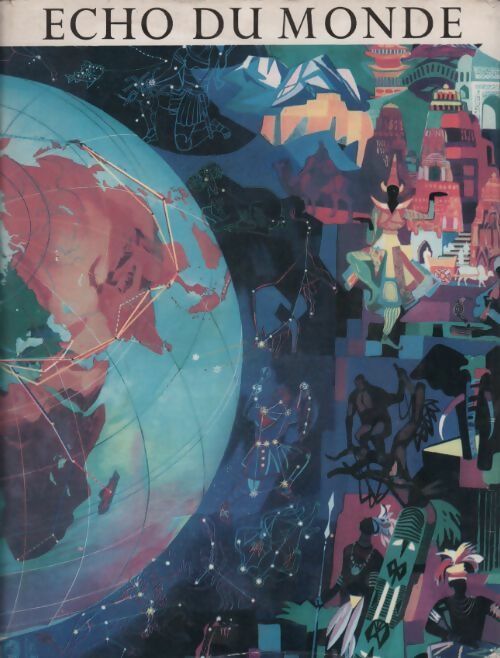 Echo du monde Tome III - Collectif - Livre