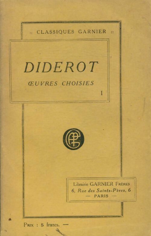 Oeuvres choisies Tome I - Denis Diderot - Livre