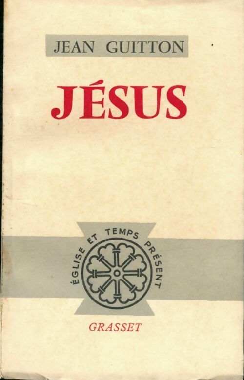Jésus - Jean Guitton - Livre
