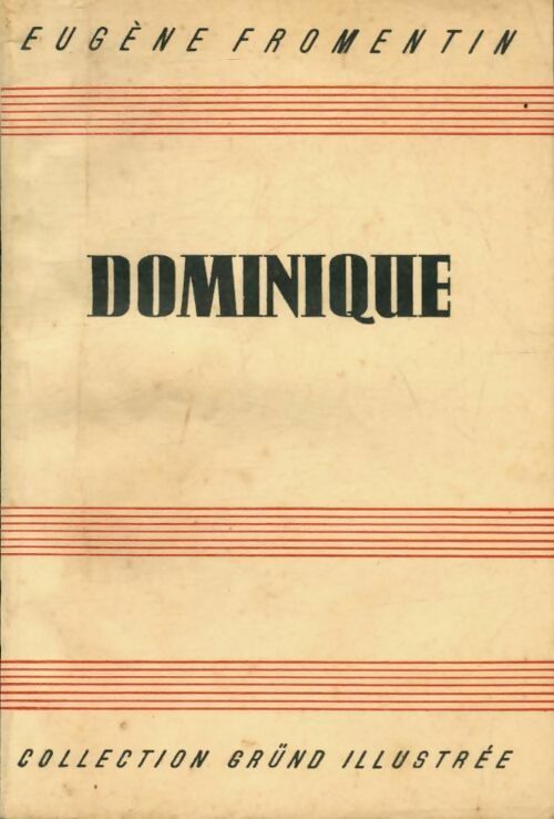 Dominique - Eugène Fromentin - Livre