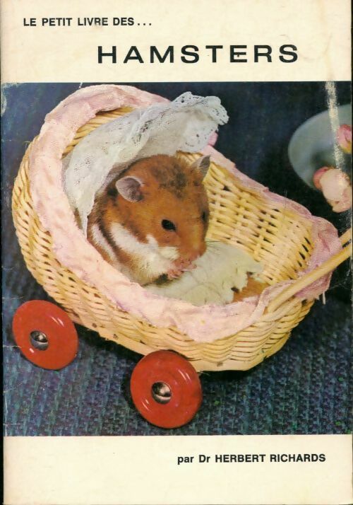 Le petit livre des hamsters - Herbert Richards - Livre