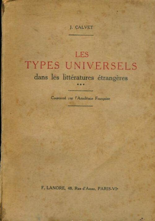 Les types universels dans les littératures étrangèresTome III - Antoine-Jean Calvet - Livre