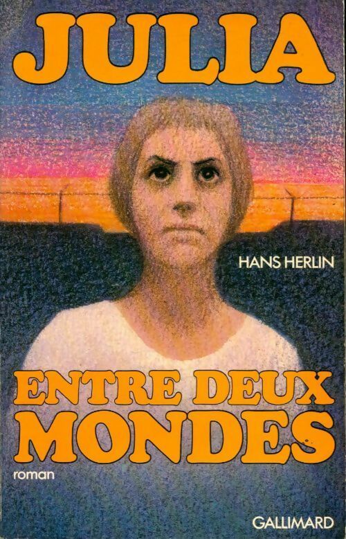 Julia entre deux mondes - Hans Herlin - Livre