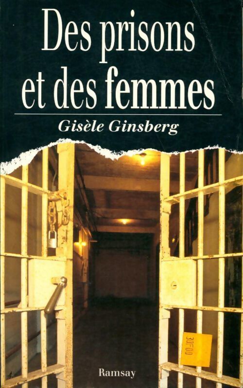 Des prisons et des femmes - Gisèle Ginsberg - Livre