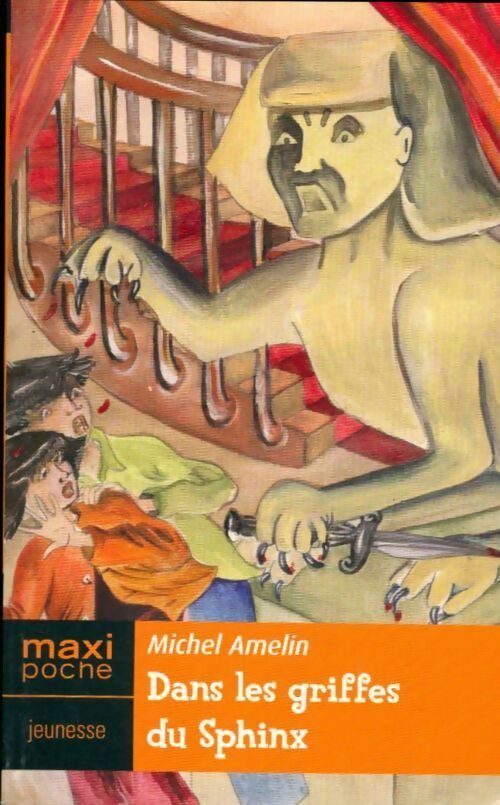 Dans les griffes du sphinx - Michel Amelin - Livre