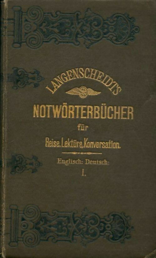 NotwÖrterbuch der englischen und deutschen sprache teil I : Englisch-Deutsch - Prof. Dr. E Muret - Livre