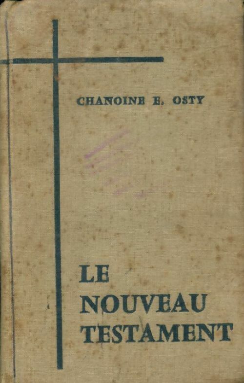 Le nouveau testament -  Trinquet Abbé Joseph - Livre