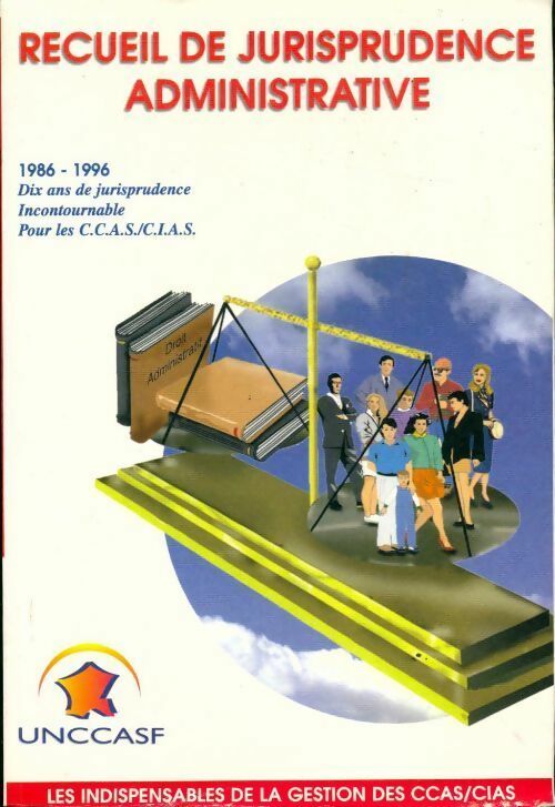 Recueil de jurisprudence administrative 1986-1996 - Laurent Lamarre - Livre