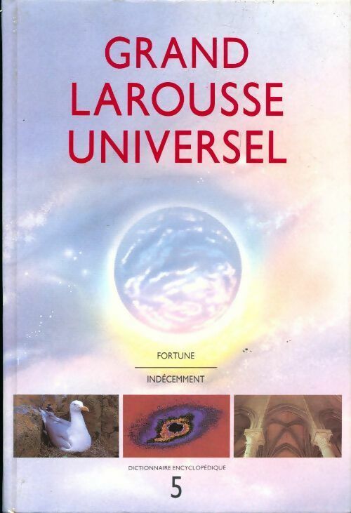 Grand Larousse Universel Tome V : Fortune / Indécemment - Collectif - Livre