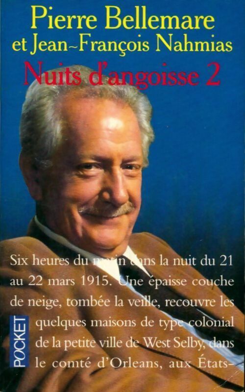 Nuits d'angoisse Tome II - Pierre Bellemare, Jean-François Nahmias - Livre