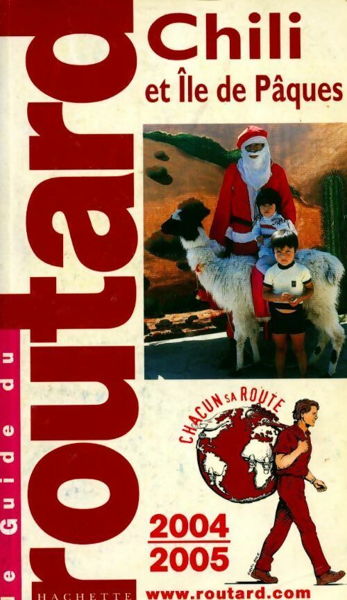 Chili et Île de Pâques 2004 - Collectif - Livre