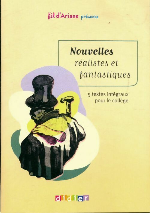 Nouvelles réalistes et fantastiques - Collectif - Livre