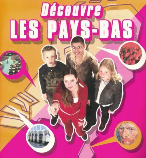 Découvre les Pays-Bas - Collectif - Livre