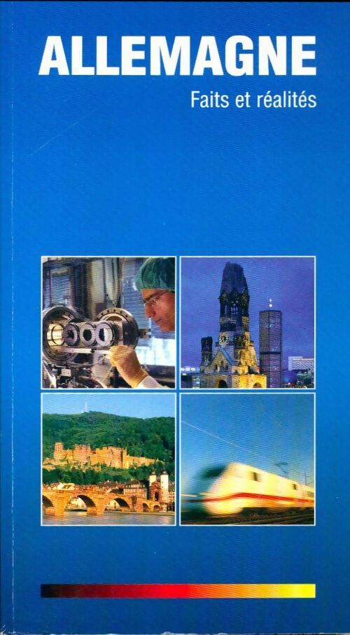 Allemagne. Faits et réalités - Collectif - Livre