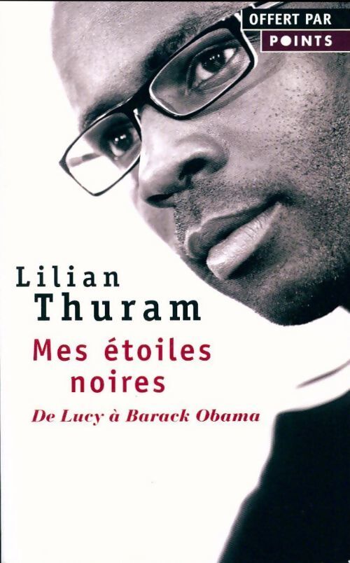 Mes étoiles noires - Lilian Thuram - Livre