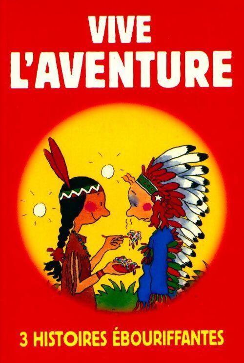 Vive l'aventure - Fanny Joly - Livre