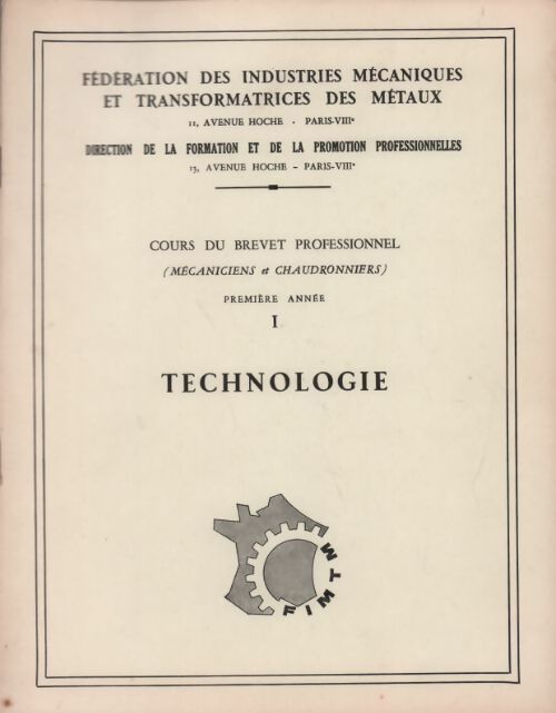 Cours du brevet professionnel première année Tome I : Technologie - Collectif - Livre