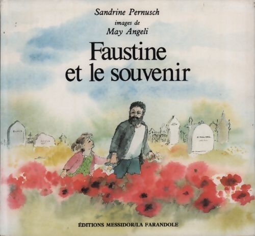 Faustine et le souvenir - Sandrine Pernusch - Livre