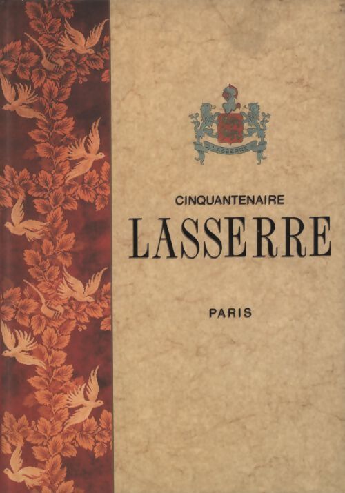 Cinquantenaire Lasserre - Adeline Laforgue - Livre