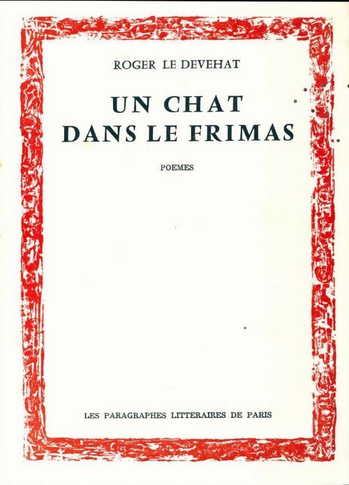 Un chat dans le frimas - Roger Le Dévéhat - Livre