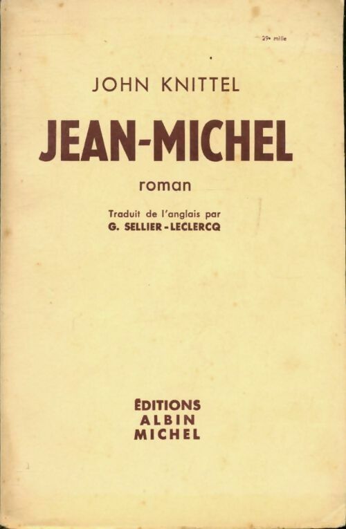 Jean-Michel - John Knittel - Livre