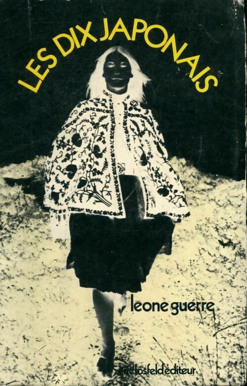 Les dix japonais - Léone Guerre - Livre