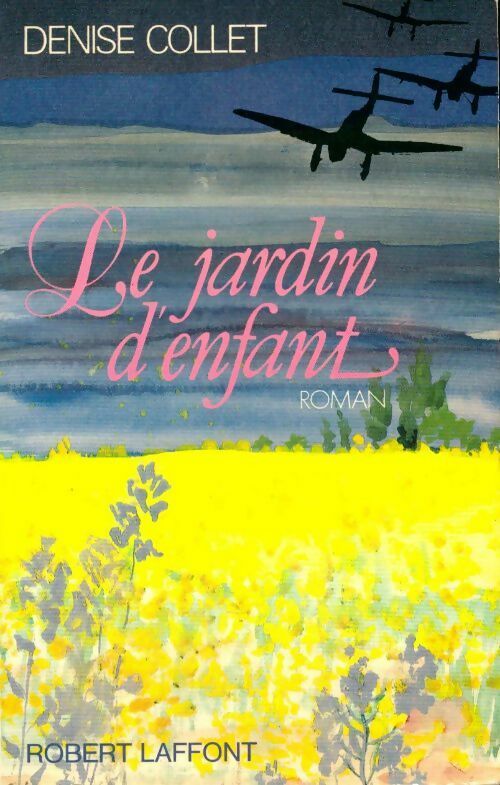 Le jardin d'enfant - Denise Collet - Livre