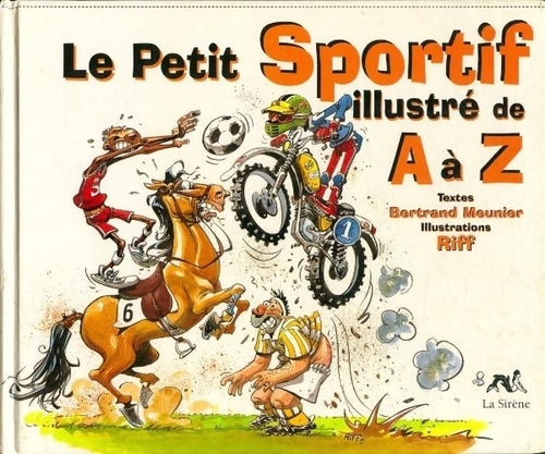 Le petit sportif illustré de A à Z - Bertrand Meunier - Livre