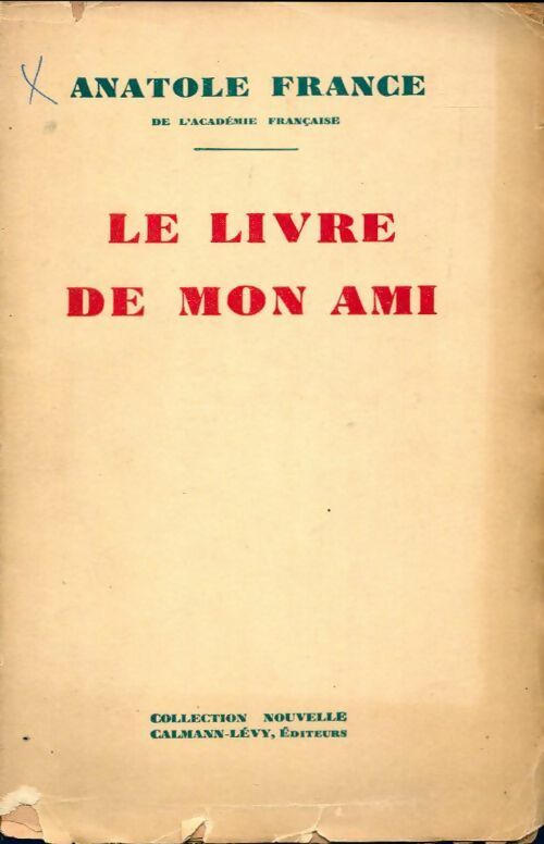 Le livre de mon ami - Anatole France - Livre