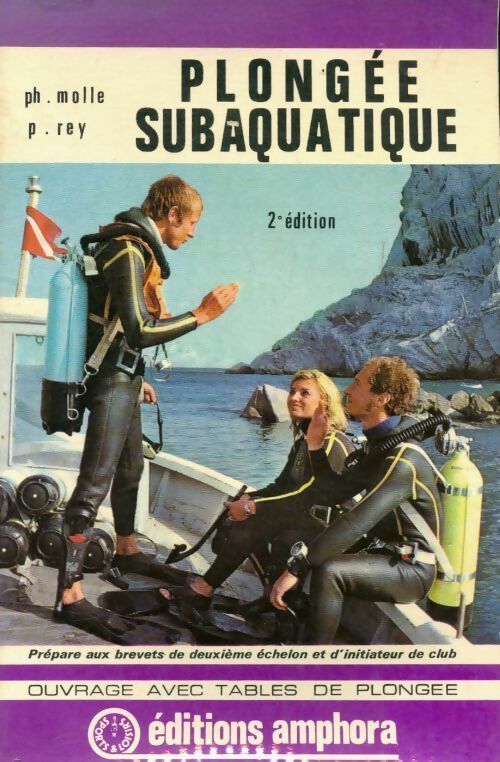 Plongée subaquatique - Philippe Molle - Livre