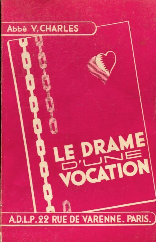Le drame d'une vocation - Abbé V. Charles - Livre