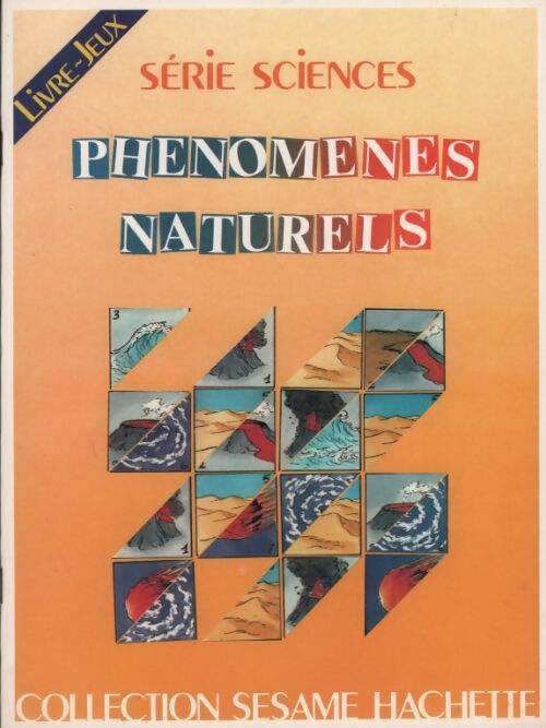 Phénomènes naturels - Jaxqueline Denis-Lempereur - Livre
