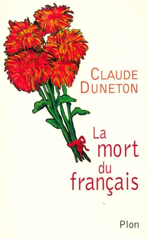 La mort du français - Claude Duneton - Livre