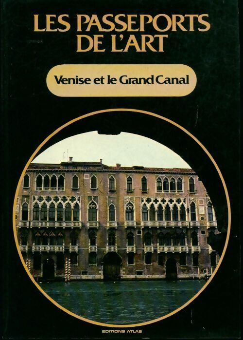 Venise et le grand canal - Collectif - Livre