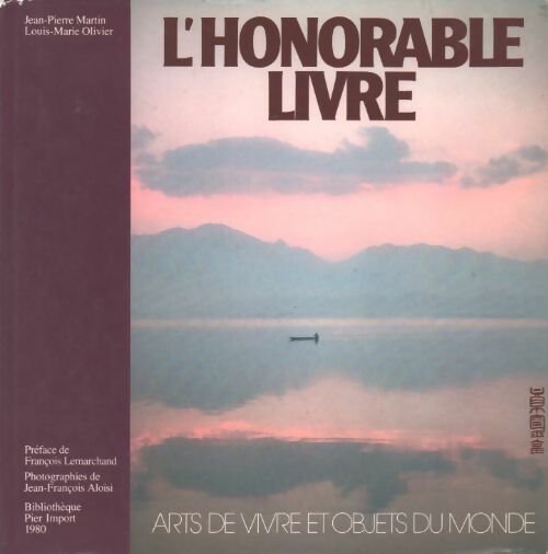 L'honorable livre arts de vivre et objet du monde - Jean-Pierre Martin - Livre