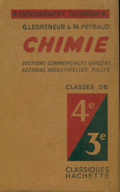 Chimie 4e et 3e - G. Legreneur, M. Peyraud - Livre