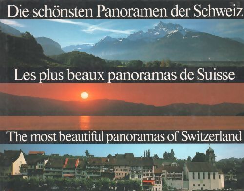 Les plus beaux panoramas de Suisse - Collectif - Livre