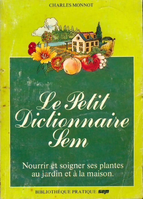 Le petit dictionnaire Sem - Charles Monnot - Livre