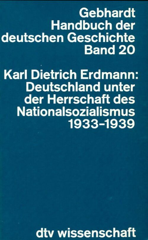 Handbuch der deutschen geschichte band 20 - Bruno Gebhardt - Livre