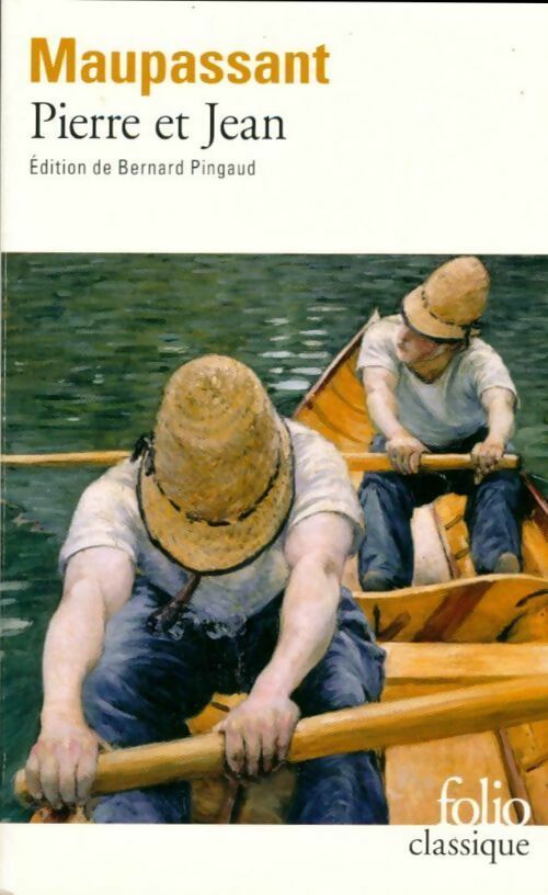Pierre et Jean - Guy De Maupassant - Livre
