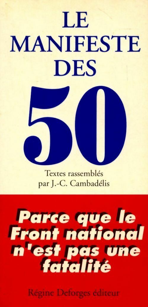 Le manifeste des 50 - Jean-Christophe Cambadélis - Livre