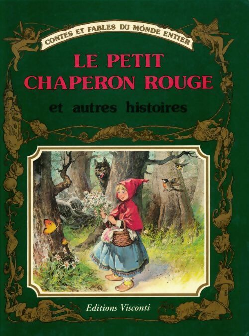 Le petit chaperon rouge et autres histoires - Collectif - Livre