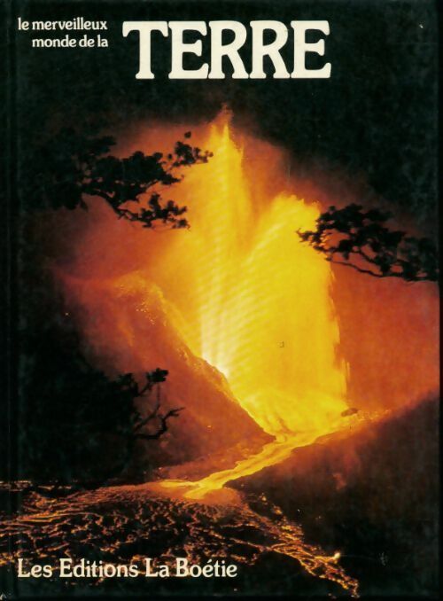 Le merveilleux monde de la terre - Nanon Gardin - Livre