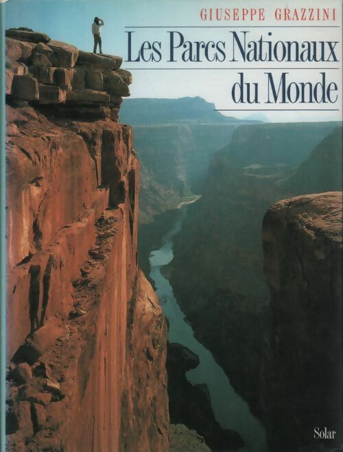 Les parcs nationaux du monde - Giuseppe Grazzini - Livre