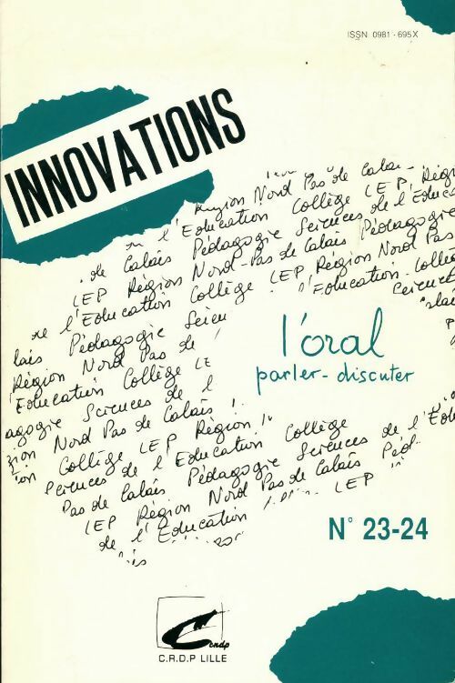 Innovations n°23/24 : l'oral parler discuter - Collectif - Livre