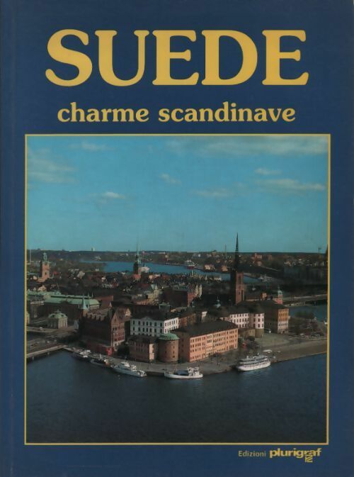 Suède. Charme scandinave - Martina Forti - Livre