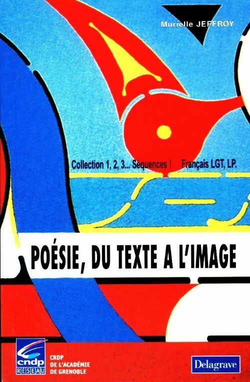 Poésie, du texte a l'image - Murielle Jeffroy - Livre