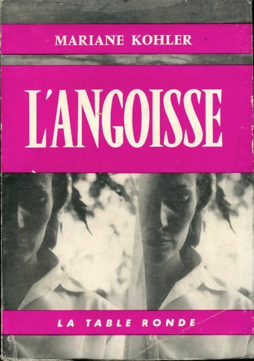 L'angoisse - Mariane Kohler - Livre