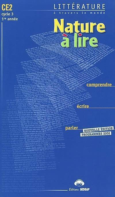 Nature à lire CE2 2002 - Collectif - Livre