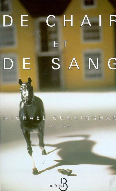 De chair et de sang - Michael Cunningham - Livre